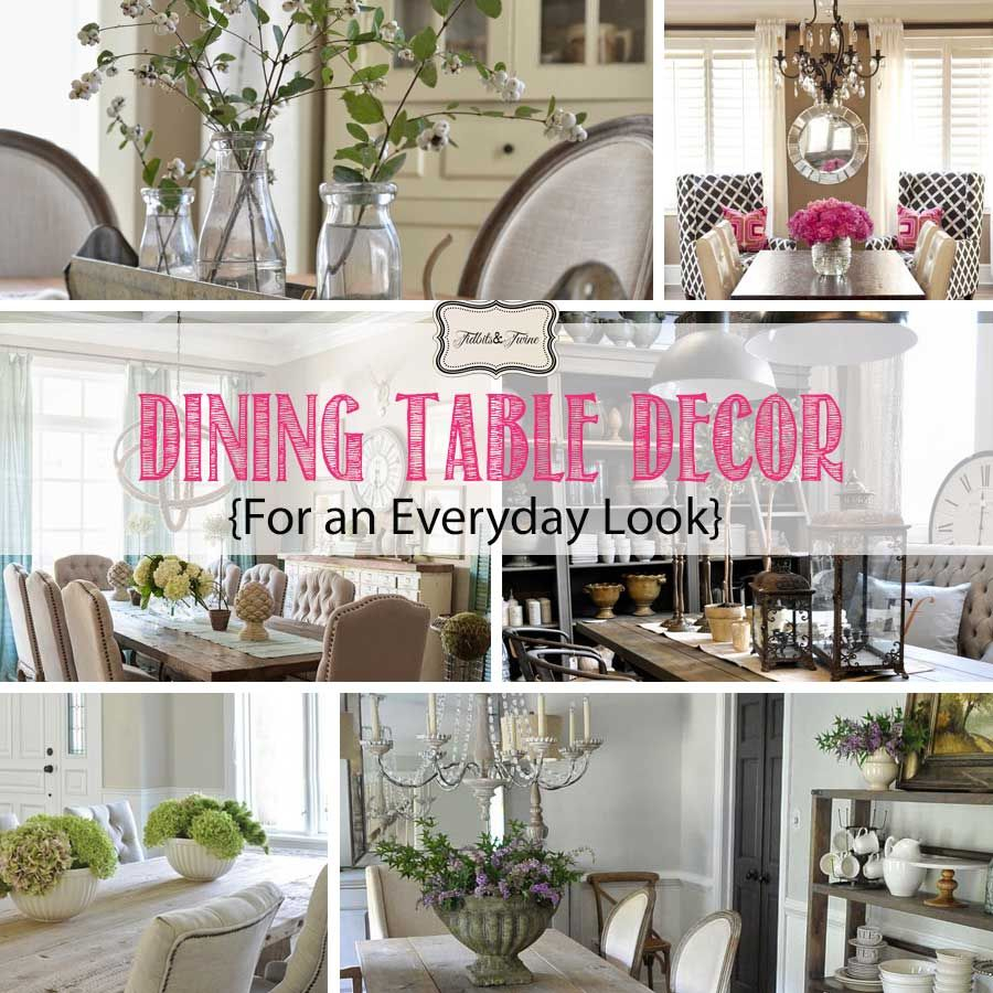 Dining Table Decor For An Everyday Look Dining Room intended for size 900 X 900